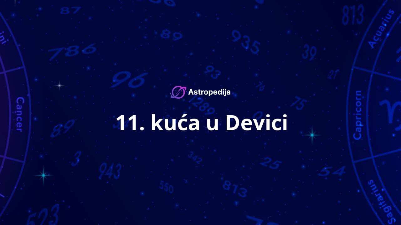 11. kuća u Devici