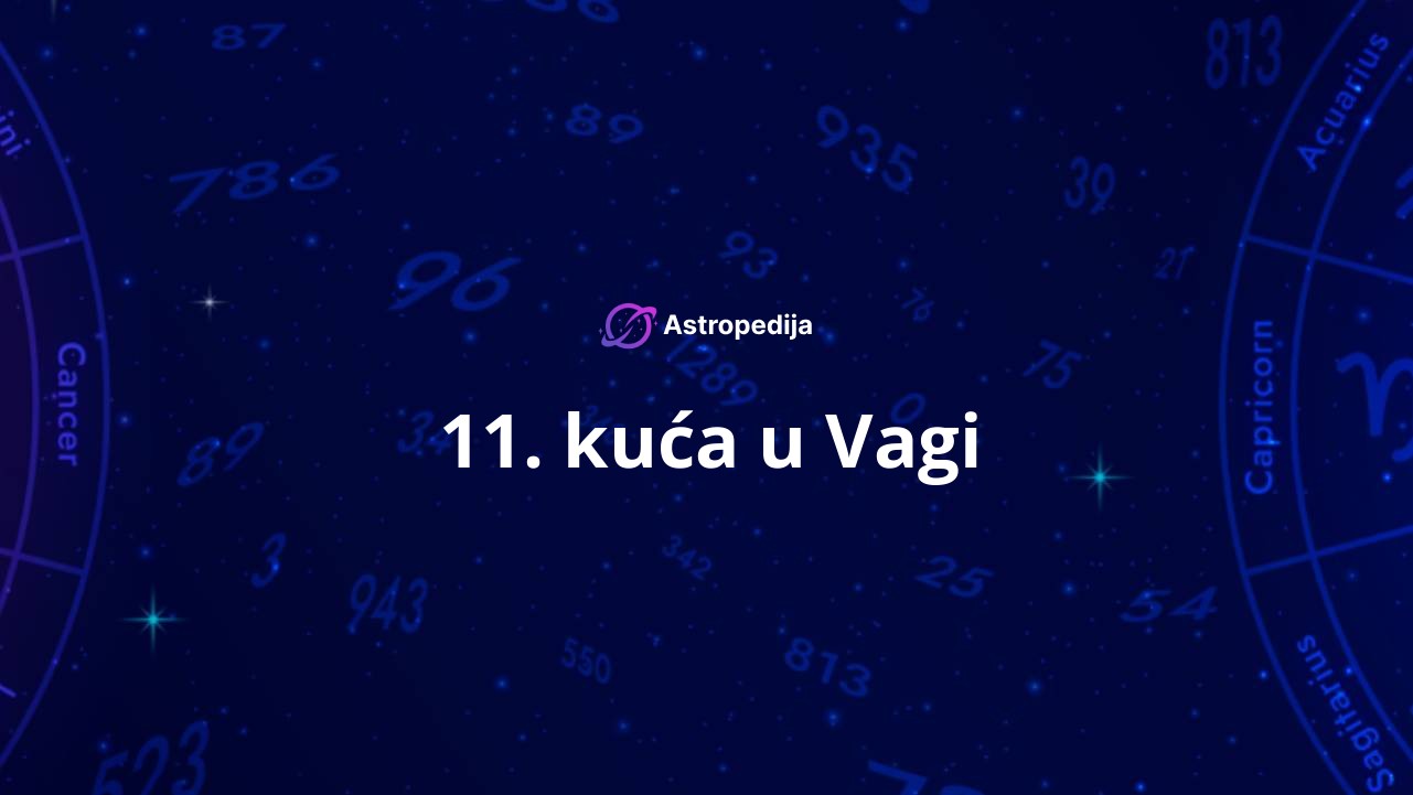 11. kuća u Vagi