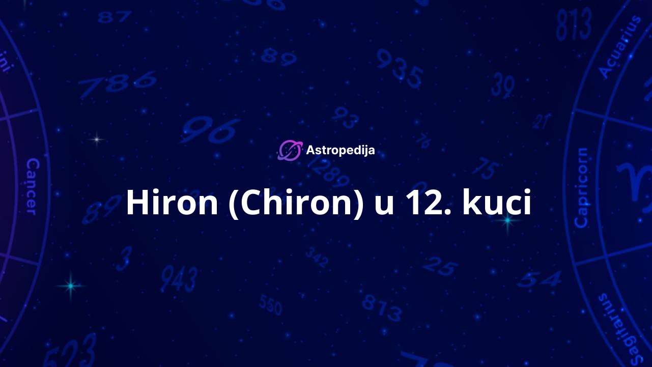Hiron (Chiron) u 12. kuci
