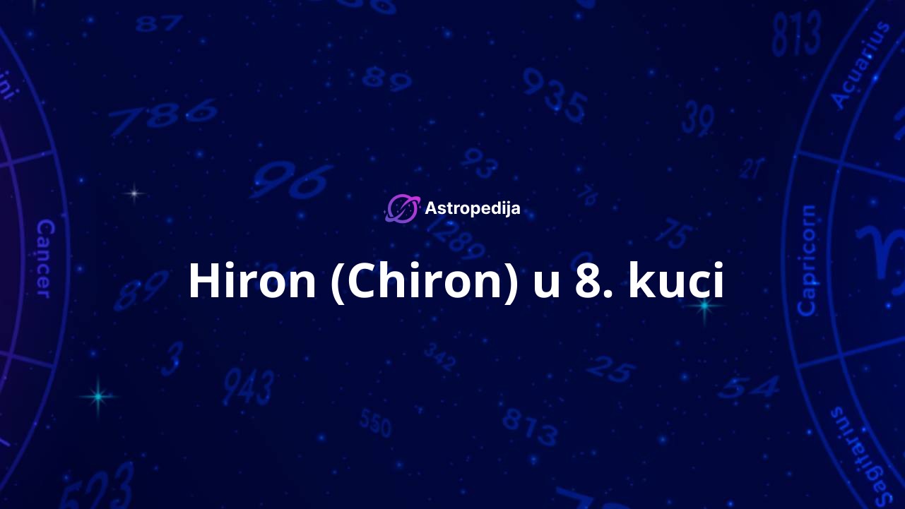 Hiron (Chiron) u 8. kuci