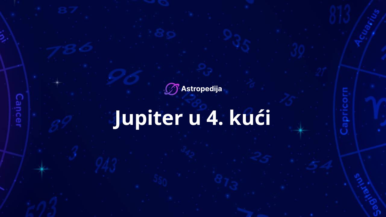Jupiter u 4. kući
