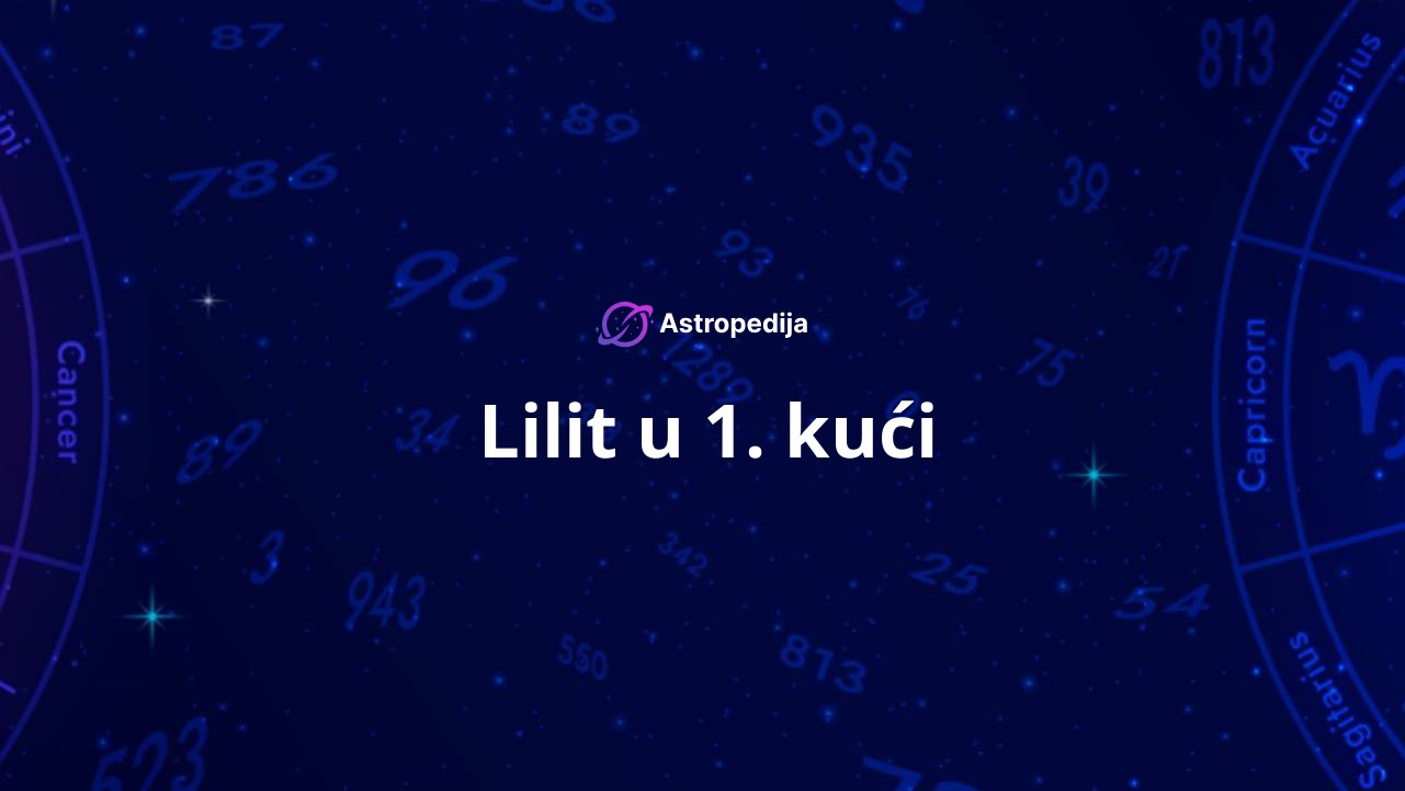 Lilit u 1. kući