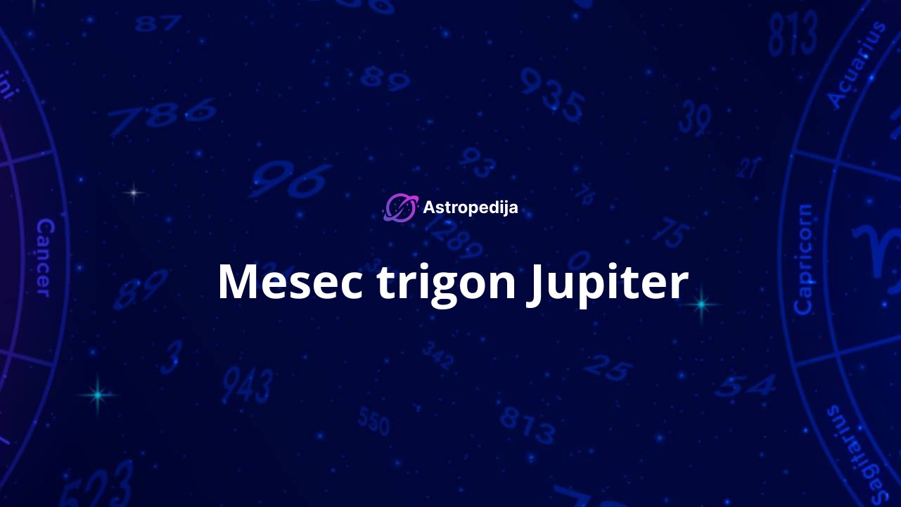 Mesec trigon Jupiter
