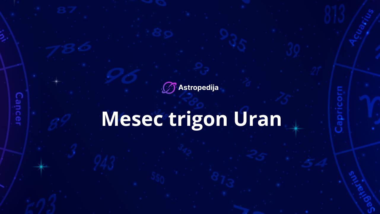 Mesec trigon Uran