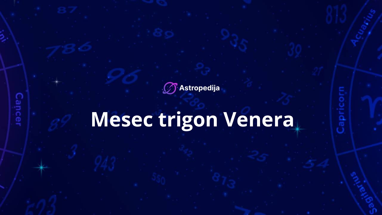 Mesec trigon Venera