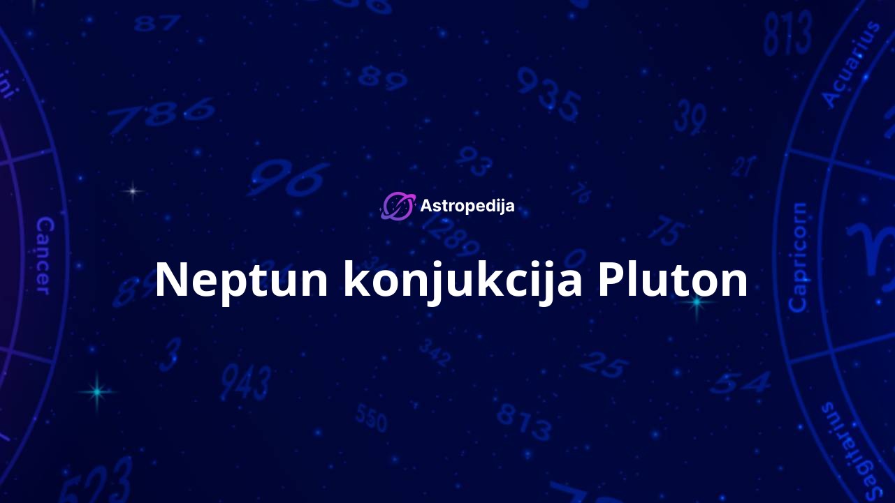 Neptun konjukcija Pluton