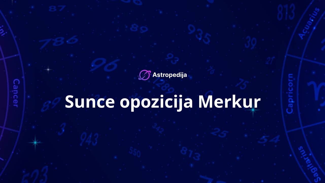 Sunce opozicija Merkur