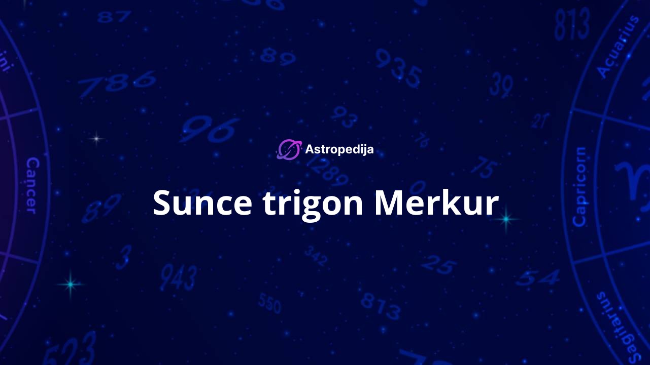 Sunce trigon Merkur