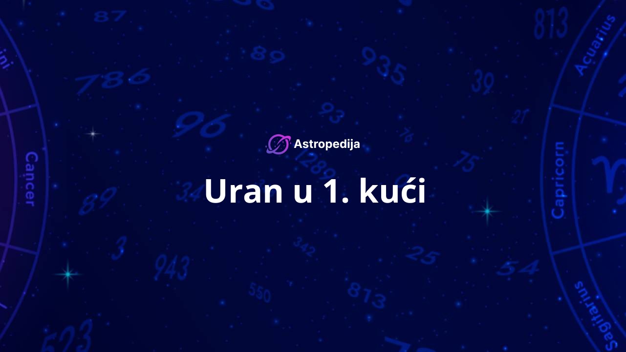 Uran u 1. kući